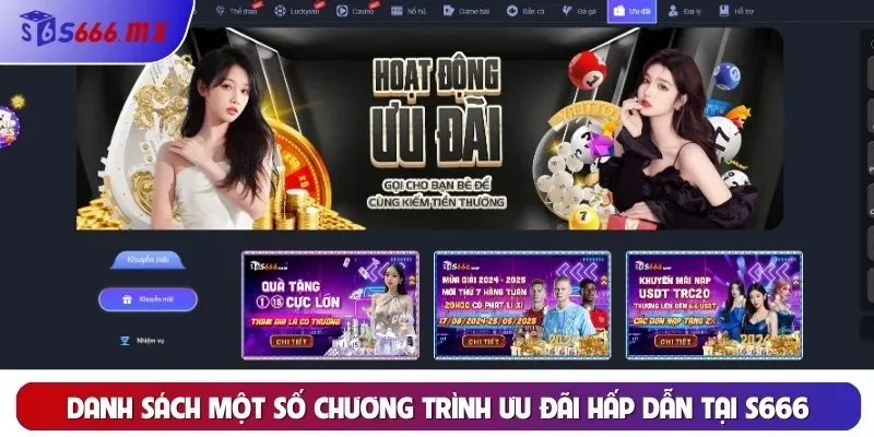 Danh sách một số chương trình ưu đãi hấp dẫn tại S666 Danh sách một số chương trình ưu đãi hấp dẫn tại S666